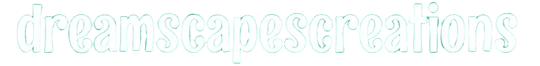 DREAMSCAPE CREATIONS LLC